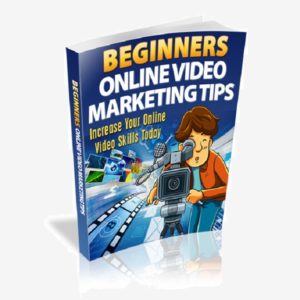 Beginners Online Video Marketing Tips