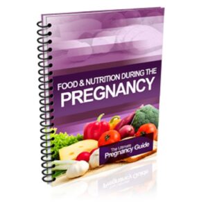 Food & Nutrition During Pregnancy